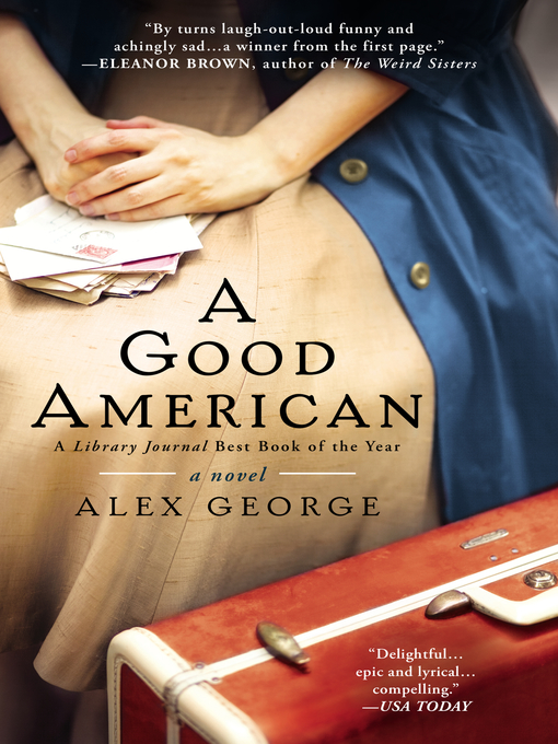 Title details for A Good American by Alex George - Wait list
